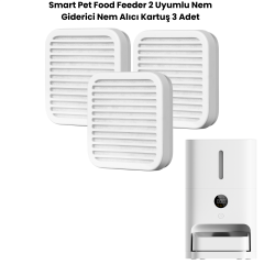 Xiaomi Smart Pet Food Feeder 2 Uyumlu Nem Giderici Kartuş (Akıllı Evcil Hayvan Besleyici Nem Alıcı) 3 ADET